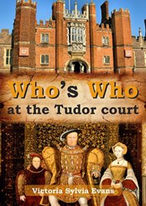 Baixar Who’s who at the Tudor Court (English Edition) pdf, epub, eBook