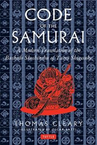 Baixar Code of the Samurai: A Modern Translation of the Bushido Shoshinshu of Taira Shigesuke: A Contemporary Translation of the Bushido Shoshins pdf, epub, eBook