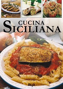 Baixar Cucina siciliana (Biesse food) (Italian Edition) pdf, epub, eBook