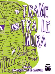 Baixar Trame tra le mura pdf, epub, eBook