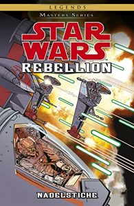 Baixar Star Wars Masters, Band 13 – Rebellion III – Nadelstiche (Star Wars – Masters) pdf, epub, eBook