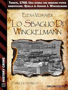 Baixar Lo sbaglio di Winckelmann (History Crime) pdf, epub, eBook