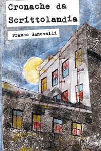 Baixar Cronache da Scrittolandia (Italian Edition) pdf, epub, eBook