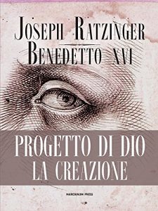 Baixar Progetto di Dio. La creazione: Meditazioni sulla creazione e la Chiesa pdf, epub, eBook