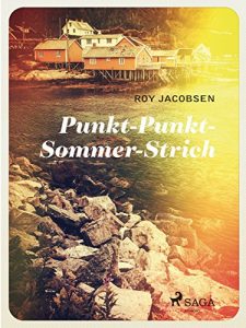 Baixar Punkt – Punkt – Sommer – Strich pdf, epub, eBook