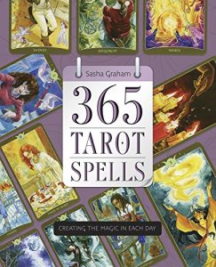 Baixar 365 Tarot Spells: Creating the Magic in Each Day pdf, epub, eBook