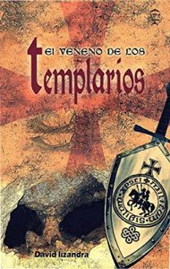 Baixar El Veneno de los Templarios (Spanish Edition) pdf, epub, eBook