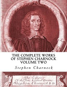 Baixar The Complete Works of Stephen Charnock (Volume Two of Three) (English Edition) pdf, epub, eBook