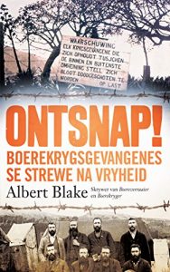 Baixar Ontsnap!: Boerekrygsgevangenes se strewe na vryheid pdf, epub, eBook