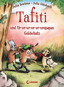 Baixar Tafiti und Ur-ur-ur-ur-ur-uropapas Goldschatz (German Edition) pdf, epub, eBook