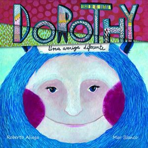 Baixar Dorothy: Una amiga diferente pdf, epub, eBook