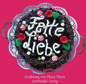 Baixar Fette Liebe (German Edition) pdf, epub, eBook