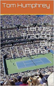 Baixar Tennis Trading On Betfair: The Complete Guide (English Edition) pdf, epub, eBook