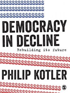 Baixar Democracy in Decline: Rebuilding its Future pdf, epub, eBook