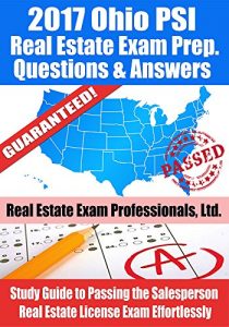 Baixar 2017 Ohio PSI Real Estate Exam Prep Questions and Answers: Study Guide to Passing the Salesperson Real Estate License Exam Effortlessly (English Edition) pdf, epub, eBook