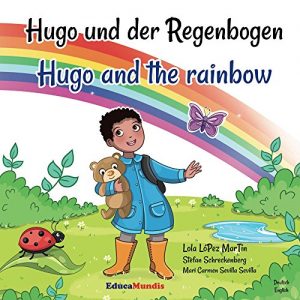 Baixar Hugo und der Regenbogen – Hugo and the rainbow (Deutsch-Englisch) (German Edition) pdf, epub, eBook