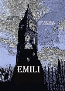Baixar EMILI: Una historia en la historia. (Spanish Edition) pdf, epub, eBook