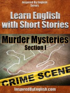 Baixar Murder Mysteries (Learn English with Short Stories Book 1) (English Edition) pdf, epub, eBook