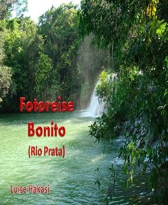 Baixar Fotoreise Bonito: (Rio Prata) (German Edition) pdf, epub, eBook