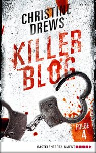 Baixar Killer Blog – Folge 4: Auf der Flucht (German Edition) pdf, epub, eBook