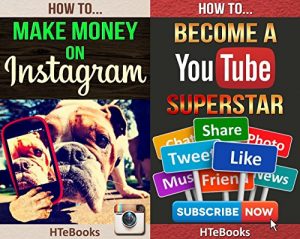 Baixar (2in1) How To Make Money On Instagram and How To Become a YouTube Superstar (2in1 HTeBooks Book 26) (English Edition) pdf, epub, eBook