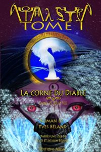 Baixar La corne du Diable: Livres VI, VII et VIII (Aouma Sutra, Tome I t. 3) (French Edition) pdf, epub, eBook