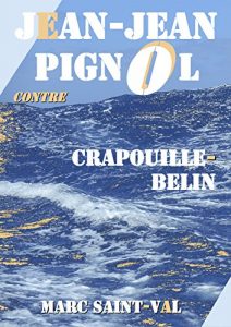 Baixar Jean-Jean Pignol contre Crapouille-Belin (French Edition) pdf, epub, eBook