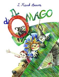 Baixar Il Mago di Oz (La biblioteca dei figli) pdf, epub, eBook
