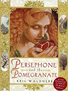 Baixar Persephone and the Pomegranate: A Myth of Greece (English Edition) pdf, epub, eBook