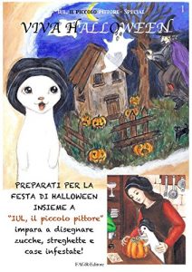 Baixar Viva Halloween: Iul, il piccolo pittore (Iul, il piccolo pittore – Special Vol. 1) (Italian Edition) pdf, epub, eBook