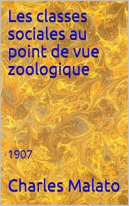 Baixar Les classes sociales au point de vue zoologique: 1907 (French Edition) pdf, epub, eBook