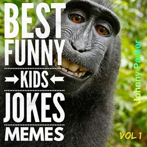 Baixar Best Funny Kids Jokes Memes Volume 1: Clean Family Friendly Kids Jokes Memes for Children Ages 5-10 (English Edition) pdf, epub, eBook