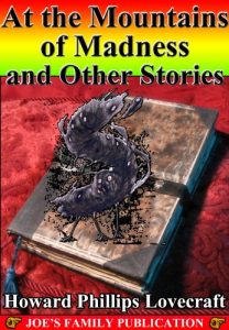 Baixar At the Mountains of Madness  and Other Stories: 15 Works. (The Case of Charles Dexter Ward, The Colour Out of Space, The Dream-Quest of Unknown Kadath, … the Witch-House and more) (English Edition) pdf, epub, eBook