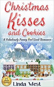 Baixar Christmas Kisses and Cookies: A Fabulously Funny Feel Good Christmas Romantic Comedy ( pdf, epub, eBook