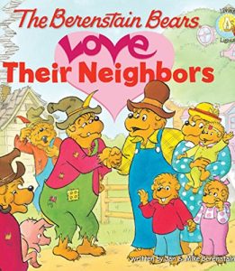 Baixar The Berenstain Bears Love Their Neighbors (Berenstain Bears/Living Lights) pdf, epub, eBook