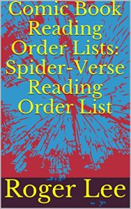 Baixar Comic Book Reading Order Lists: Spider-Verse Reading Order List: Spider-Man Crossover List (English Edition) pdf, epub, eBook