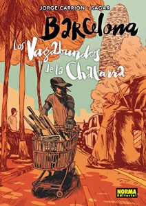 Baixar BARCELONA. LOS VAGABUNDOS DE LA CHATARRA (Comic Europeo (norma)) pdf, epub, eBook