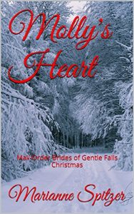 Baixar Molly’s Heart: Mail-Order Brides of Gentle Falls Christmas (English Edition) pdf, epub, eBook