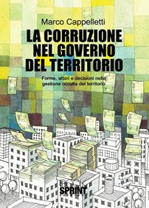 Baixar La corruzione nel governo del territorio pdf, epub, eBook