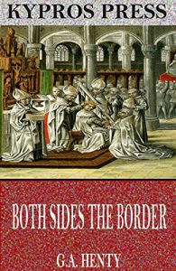 Baixar Both Sides the Border: A Tale of Hotspur and Glendower (English Edition) pdf, epub, eBook