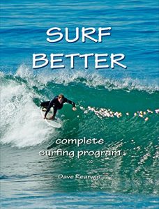 Baixar Surf Better — Complete Surfing Program (English Edition) pdf, epub, eBook