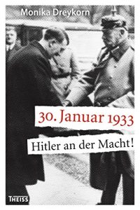 Baixar 30. Januar 1933: Hitler an der Macht! (German Edition) pdf, epub, eBook