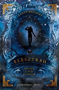 Baixar Elesztrah (Band 2): Asche und Schnee (German Edition) pdf, epub, eBook
