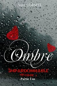 Baixar Ombre tome 3: Impardonnable (Partie Une) (French Edition) pdf, epub, eBook
