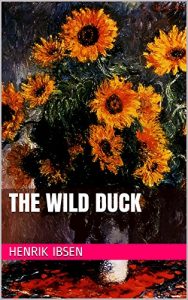 Baixar The Wild Duck (English Edition) pdf, epub, eBook