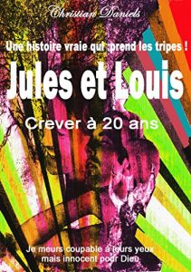 Baixar CREVER A 20 ANS : Jules et Louis   (French Edition) pdf, epub, eBook
