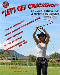 Baixar Let’s Get Cracking!: Le Guide Pratique sur la Maitrise du Bullwhip (French Edition) pdf, epub, eBook