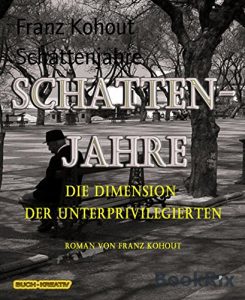Baixar Schattenjahre: Die Dimension der Unterprivilegierten (German Edition) pdf, epub, eBook