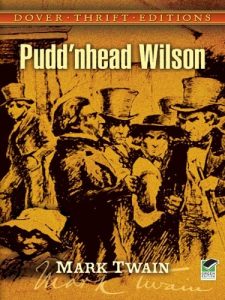 Baixar Pudd’nhead Wilson (Dover Thrift Editions) pdf, epub, eBook