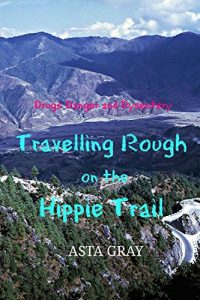 Baixar Travelling Rough on the Hippie Trail (English Edition) pdf, epub, eBook